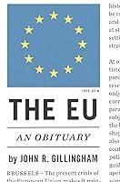 Algopix Similar Product 18 - The E.U.: An Obituary