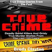 Algopix Similar Product 10 - True Crime Deadly Serial Killers and