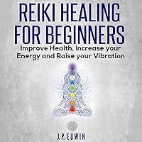 Algopix Similar Product 12 - Reiki Healing for Beginners Improve