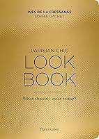 Algopix Similar Product 5 - Parisian Chic Look Book What Should I