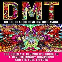 Algopix Similar Product 3 - DMT The Truth About
