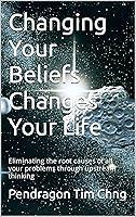 Algopix Similar Product 19 - Changing Your Beliefs Changes Your