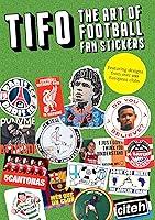 Algopix Similar Product 3 - TIFO: The Art of Football Fan Stickers