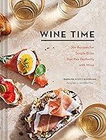 Algopix Similar Product 1 - Wine Time 70 Recipes for Simple Bites