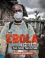 Algopix Similar Product 14 - The Ebola Epidemic The Fight The