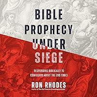 Algopix Similar Product 14 - Bible Prophecy Under Siege Responding