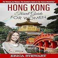 Algopix Similar Product 7 - Hong Kong Travel Guide for Women For