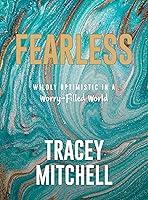 Algopix Similar Product 11 - Fearless Wildly Optimistic in a