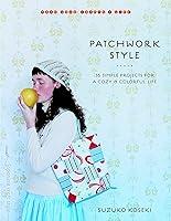 Algopix Similar Product 6 - Patchwork Style 35 Simple Projects for