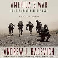 Algopix Similar Product 18 - Americas War for the Greater Middle