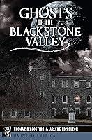 Algopix Similar Product 5 - Ghosts of the Blackstone Valley