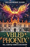 Algopix Similar Product 1 - Veiled Phoenix YA LGBTQ Urban Fantasy