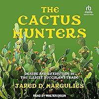 Algopix Similar Product 13 - The Cactus Hunters Desire and