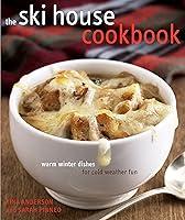 Algopix Similar Product 9 - The Ski House Cookbook Warm Winter