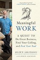 Algopix Similar Product 15 - Meaningful Work A Quest to Do Great