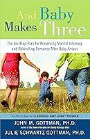 Algopix Similar Product 7 - And Baby Makes Three The SixStep Plan