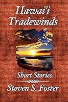 Algopix Similar Product 10 - Hawai'i Tradewinds: Short Stories