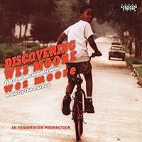 Algopix Similar Product 12 - Discovering Wes Moore The Young Adult