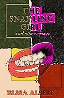 Algopix Similar Product 12 - The Snarling Girl and Other Essays