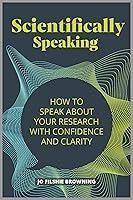 Algopix Similar Product 18 - Scientifically Speaking How to speak