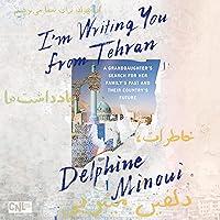 Algopix Similar Product 10 - Im Writing You from Tehran A