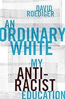 Algopix Similar Product 13 - An Ordinary White My Antiracist