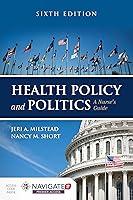 Algopix Similar Product 7 - Health Policy and Politics A Nurses