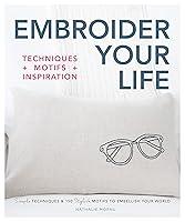 Algopix Similar Product 11 - Embroider Your Life Simple Techniques