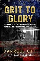 Algopix Similar Product 6 - Grit to Glory A Green Berets Journey