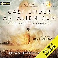 Algopix Similar Product 8 - Cast Under an Alien Sun Destinys