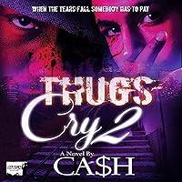 Algopix Similar Product 13 - Thugs Cry 2