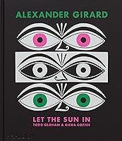 Algopix Similar Product 10 - Alexander Girard: Let the Sun In