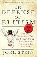Algopix Similar Product 3 - In Defense of Elitism Why Im Better
