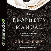 Algopix Similar Product 18 - The Prophets Manual A Guide to