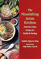 Algopix Similar Product 12 - The Nourishing Asian Kitchen