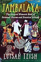 Algopix Similar Product 4 - Jambalaya The Natural Womans Book of