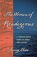 Algopix Similar Product 19 - The Women of Rendezvous A