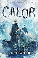 Algopix Similar Product 8 - Calor (The Nightingale Trilogy Book 1)