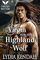 Algopix Similar Product 5 - A Virgin for the Highland Wolf  A