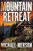 Algopix Similar Product 11 - Mountain Retreat A Mystery Thriller