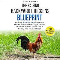 Algopix Similar Product 8 - The Raising Backyard Chickens