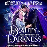 Algopix Similar Product 12 - Beauty In Darkness: Royal Hearts, Book 1