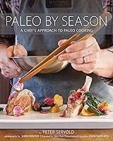 Algopix Similar Product 9 - Paleo By Season A Chefs Approach to