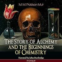 Algopix Similar Product 12 - The Story of Alchemy and the Beginnings