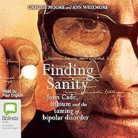 Algopix Similar Product 9 - Finding Sanity John Cade Lithium and