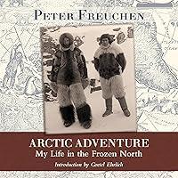 Algopix Similar Product 18 - Arctic Adventure My Life in the Frozen