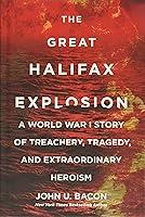 Algopix Similar Product 18 - The Great Halifax Explosion A World