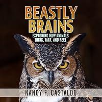 Algopix Similar Product 2 - Beastly Brains Exploring How Animals