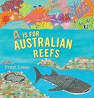 Algopix Similar Product 15 - A Is for Australian Reefs