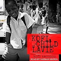Algopix Similar Product 7 - Kofi, a Child of Lavie